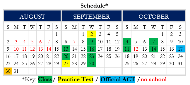 Academic Approach Tutoring and Test Prep | A three-month calendar shows August to October. Green marks class days, yellow for practice tests, blue for official ACT, and red for no school. Classes, tests, and no school days are scattered across the months.
