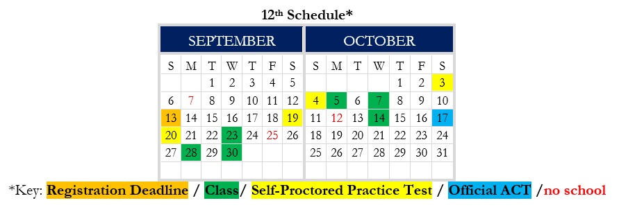 Academic Approach Tutoring and Test Prep | 12th grade schedule calendar for September and October with color-coded key: yellow for registration deadline, green for class, light green for self-proctored test, blue for ACT, and red for no school.